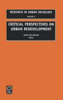 Critical perspectives on urban redevelopment /