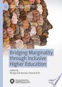Bridging Marginality through Inclusive Higher Education /