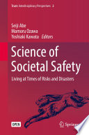 Science of Societal Safety : Living at Times of Risks and Disasters /