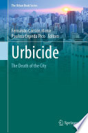 Urbicide : The Death of the City /