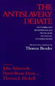 The Antislavery debate : capitalism and abolitionism as a problem in historical interpretation /