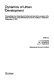 Dynamics of urban development : proceedings of an international conference held on the occasion of the 50th anniversary of the Netherlands Economic Institute in Rotterdam, September 4, 1979 /