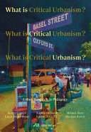 What is critical urbanism? : urban research as pedagogy /