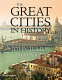 The great cities in history /