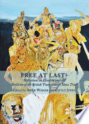 Free at Last? Reflections on Freedom and the Abolition of the British Transatlantic Slave Trade.