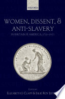 Women, dissent, and anti-slavery in Britain and America, 1790-1865 /