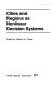 Cities and regions as nonlinear decision systems /
