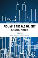 Re-living the global city : global/local processes /