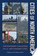 Cities of North America : contemporary challenges in US and Canadian cities /