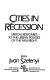 Cities in recession : critical responses to the urban policies of the new right /
