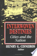 Interwoven destinies : cities and the nation /