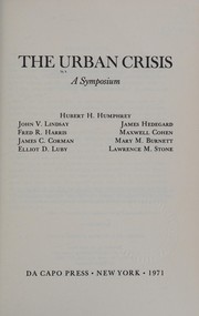 The Urban crisis ; a symposium /