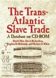 The trans-Atlantic slave trade : a database on CD-ROM.