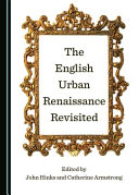 The English urban renaissance revisited /