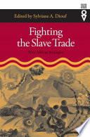 Fighting the slave trade : West African strategies /