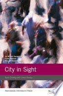 City in sight : Dutch dealings with urban change /