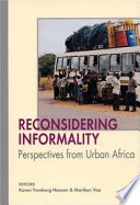 Reconsidering informality : perspectives from urban Africa /