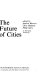 The Future of cities /