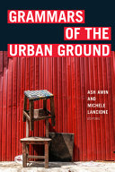 Grammars of the urban ground /