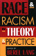 Race and racism in theory and practice /