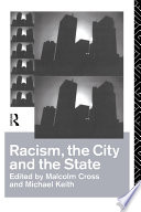 Racism, the city and the state /