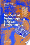 Geo-spatial technologies in urban environments /