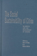 The social sustainability of cities : diversity and the management of change /