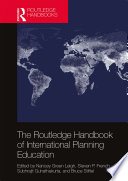 The Routledge handbook of international planning education /