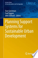 Planning support systems for sustainable urban development /
