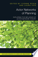 Actor networks of planning : exploring the influence of ANT /
