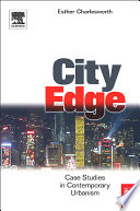 Cityedge : case studies in contemporary urbanism /