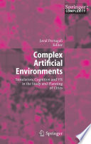 Complex artificial environments : simulation, cognition and VR in the study and planning of cities /