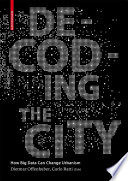 Decoding the city /