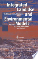 Integrated land use and environmental models : a survey of current applications and research /
