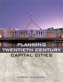 Planning twentieth century capital cities /