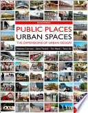 Public places, urban spaces : the dimensions of urban design /