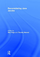 Reconsidering Jane Jacobs /