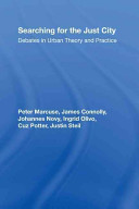 Searching for the just city : debates in urban theory and practice /