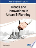 Trends and innovations in urban e-planning /