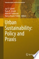 Urban sustainability : policy and praxis /