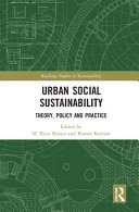 Urban social sustainability : theory, policy and practice /