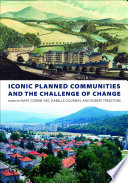 Iconic planned communities and the challenge of change /