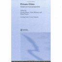 Private cities : global and local perspectives /