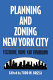 Planning and zoning New York City : yesterday, today, and tomorrow /