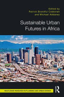 Sustainable urban futures in Africa /