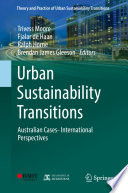 Urban sustainability transitions : Australian cases- international perspectives /