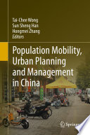 Population mobility, urban planning and management in China /