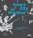 Smart city in practice : converting innovative ideas into reality : evaluation of the T-City Friedrichshafen /