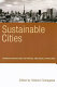 Sustainable cities : Japanese perspectives on physical and social structures /