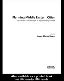 Planning Middle Eastern cities : an urban kaleidoscope in a globalizing world /